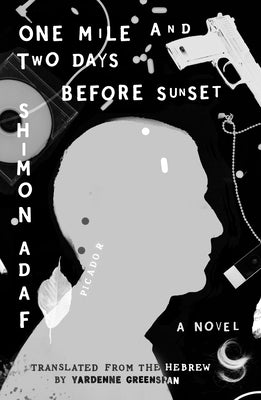 One Mile and Two Days Before Sunset Paperback Picador USA