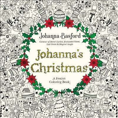 Johanna's Christmas: A Festive Coloring Book for Adults Paperback Penguin Books