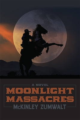 Moonlight Massacres Paperback Texas Christian University Press