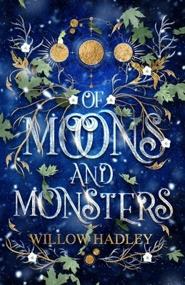 Of Moons and Monsters Paperback Independently Published