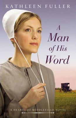 A Man of His Word Paperback Thomas Nelson