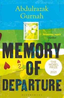 Paperback of "Memory of Departure" by Nobel Prize winner 2021, published by Bloomsbury, showing the book cover and title.