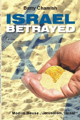 Israel Betrayed Paperback Lulu.com