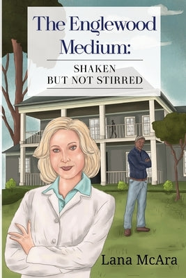 The Englewood Medium: Shaken But Not Stirred Paperback Olympia Publishers