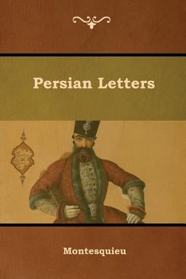 Persian Letters Paperback Bibliotech Press