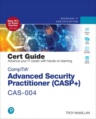 Comptia Advanced Security Practitioner (Casp+) Cas-004 Cert Guide Paperback Pearson It Certification