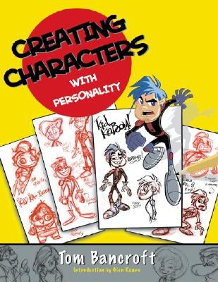 Creating Characters with Personality Paperback Watson-Guptill
