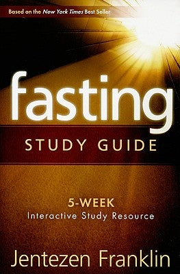 Fasting (Study Guide) Paperback Charisma House