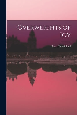 Overweights of Joy Paperback Legare Street Press