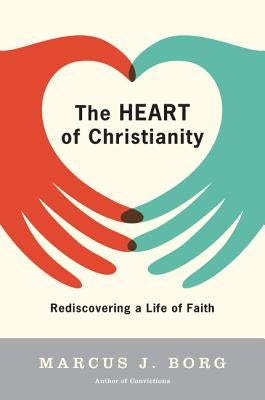 Cover image of "The Heart of Christianity" book by HarperOne, featuring a contemplative design with a cross and warm tones.