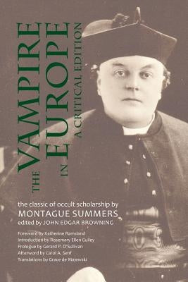 The Vampire in Europe: A Critical Edition Paperback Apocryphile Press