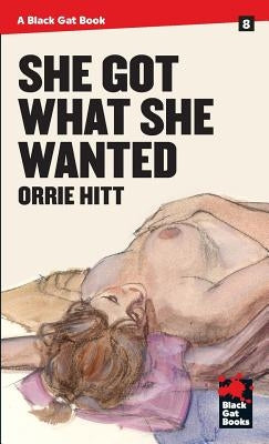 She Got What She Wanted Paperback Stark House Press
