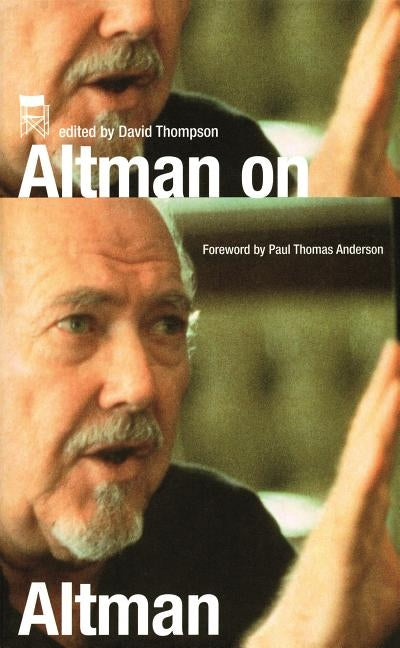 Altman on Altman Paperback Farrar, Strauss & Giroux-3pl