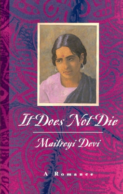 It Does Not Die: A Romance Paperback University of Chicago Press