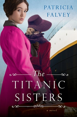 Paperback of The Titanic Sisters book by Kensington Publishing Corporation showing the cover with historic Titanic imagery.