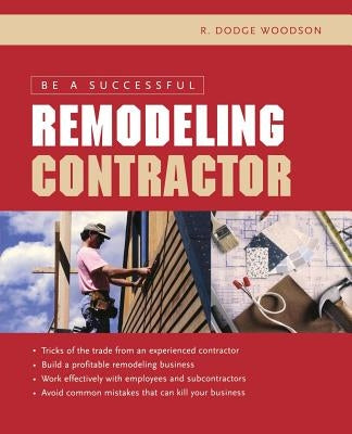 Be a Successful Remodeling Contractor Paperback McGraw-Hill Companies