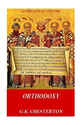 Orthodoxy Paperback Createspace Independent Publishing Platform