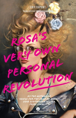 Rosa's Very Own Personal Revolution Paperback Qc Fiction