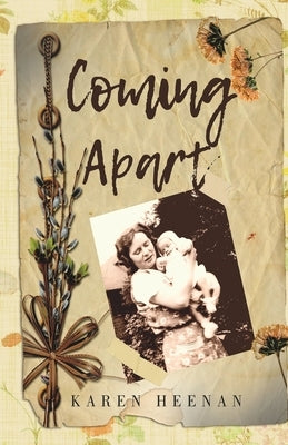Coming Apart Paperback Karen Heenan