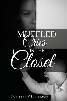 Muffled Cries in the Closet Paperback Rosedog Books