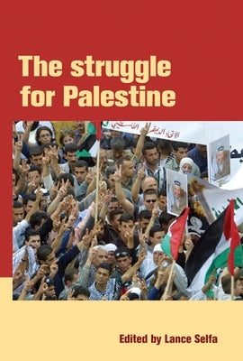 The Struggle for Palestine Paperback Haymarket Books