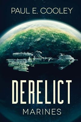 Derelict: Marines Paperback Severed Press
