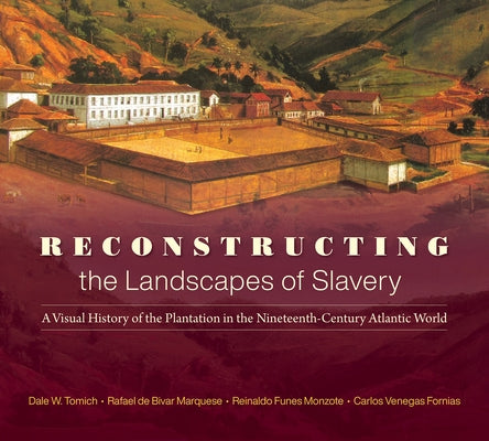 Paperback book titled "Reconstructing the Landscapes of Slavery" by University of North Carolina Press, showing a historical plantation scene.
