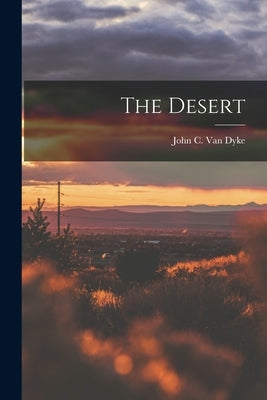 The Desert Paperback Legare Street Press