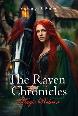 The Raven Chronicles - Magic Reborn Paperback Knightmajic Publishing