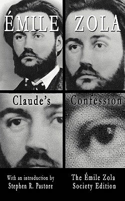 Claude's Confession Paperback Emile Zola Society