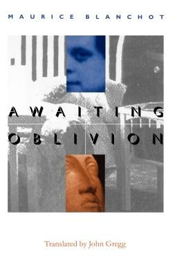 Awaiting Oblivion Paperback University of Nebraska Press