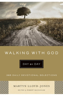 Walking with God Day by Day: 365 Daily Devotional Selections Paperback Crossway