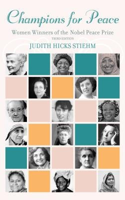 Champions for Peace: Women Winners of the Nobel Peace Prize Paperback Rowman & Littlefield Publishers