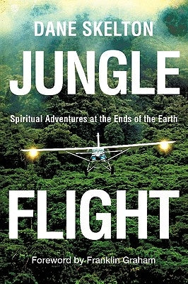 Jungle Flight Paperback Xulon Press