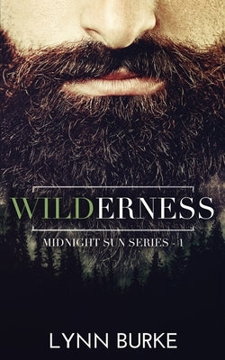 Wilderness: A Steamy Romantic Suspense Paperback Lynn Burke