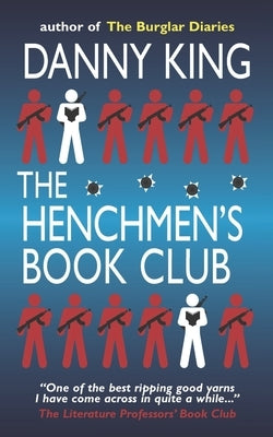 The Henchmen's Book Club Paperback Createspace Independent Publishing Platform
