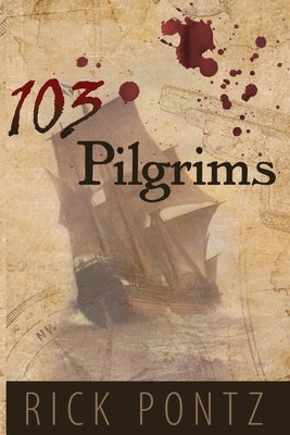 103 Pilgrims by Pontz, Rick