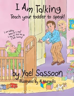 I Am Talking: Teach your toddler to speak Paperback Createspace Independent Publishing Platform