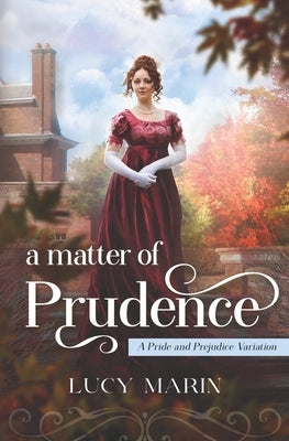 A Matter of Prudence Paperback Quills & Quartos Publishing
