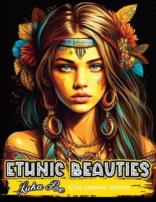 Ethnic Beauties: Discover the Beauty of Ethnic Art: Color Your Way Through Our Ethnic Beauties Coloring Book Paperback Studiomorefolio