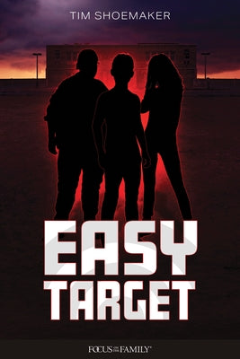 Easy Target Focus on the Family Publishing