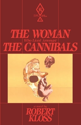 The Woman Who Lived Amongst The Cannibals Paperback Inside the Castle