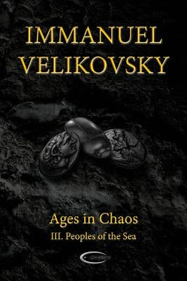 Ages in Chaos III: Peoples of the Sea Paperback Paradigma Ltd