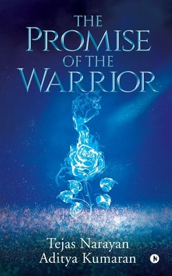 The Promise of the Warrior Paperback Notion Press Media Pvt Ltd