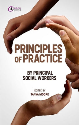 Principles of Practice by Principal Social Workers Paperback Critical Publishing