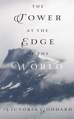 The Tower at the Edge of the World Paperback Underhill Books