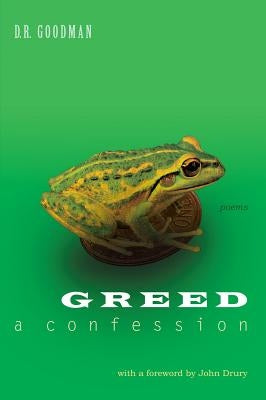 Greed: A Confession Paperback Able Muse Press