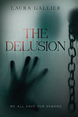 The Delusion: We All Have Our Demons Paperback Wander