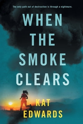 When the Smoke Clears Paperback Sugar Pine Publishing