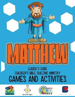 Children's Quizzing - Games and Activities - MATTHEW Paperback Mesoamerica Regional Publications